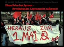 Auf die Straße am 1. Mai 2020 in Wuppertal: Diese Krise hat System!