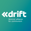 drift - feminist alliance for communism